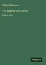 William Shakespeare: The Tragedy Of Macbeth, Buch