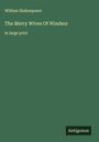 William Shakespeare: The Merry Wives Of Windsor, Buch