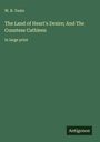 W. B. Yeats: The Land of Heart's Desire; And The Countess Cathleen, Buch