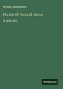 William Shakespeare: The Life Of Timon Of Athens, Buch