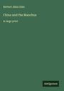 Herbert Allen Giles: China and the Manchus, Buch