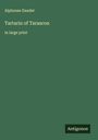 Alphonse Daudet: Tartarin of Tarascon, Buch