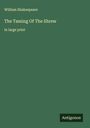 William Shakespeare: The Taming Of The Shrew, Buch