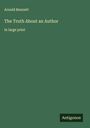 Arnold Bennett: The Truth About an Author, Buch