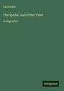 Carl Ewald: The Spider; And Other Tales, Buch