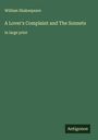 William Shakespeare: A Lover's Complaint and The Sonnets, Buch