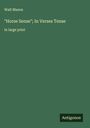 Walt Mason: "Horse Sense"; In Verses Tense, Buch