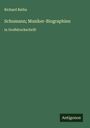 Richard Batka: Schumann; Musiker-Biographien, Buch