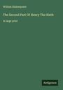 William Shakespeare: The Second Part Of Henry The Sixth, Buch
