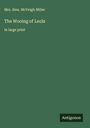 Alex. McVeigh Miller: The Wooing of Leola, Buch