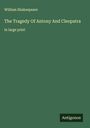 William Shakespeare: The Tragedy Of Antony And Cleopatra, Buch