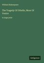 William Shakespeare: The Tragedy Of Othello, Moor Of Venice, Buch