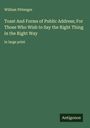 William Pittenger: Toast And Forms of Public Address; For Those Who Wish to Say the Right Thing in the Right Way, Buch