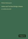 William Shakespeare: Leben und Tod des Königs Johann, Buch