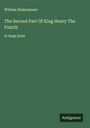 William Shakespeare: The Second Part Of King Henry The Fourth, Buch