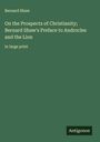 Bernard Shaw: On the Prospects of Christianity; Bernard Shaw's Preface to Androcles and the Lion, Buch