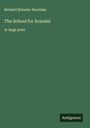 Richard Brinsley Sheridan: The School for Scandal, Buch
