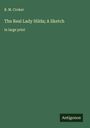 B. M. Croker: The Real Lady Hilda; A Sketch, Buch