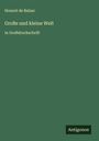 Honoré de Balzac: Große und kleine Welt, Buch