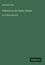 Hermann Löns: Dahinten in der Haide; Roman, Buch