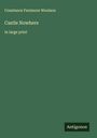 Constance Fenimore Woolson: Castle Nowhere, Buch