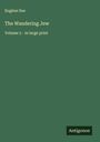 Eugène Sue: The Wandering Jew, Buch