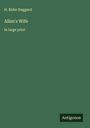 H. Rider Haggard: Allan's Wife, Buch