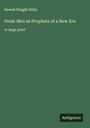 Newell Dwight Hillis: Great Men as Prophets of a New Era, Buch