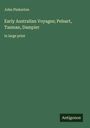 John Pinkerton: Early Australian Voyages; Pelsart, Tasman, Dampier, Buch