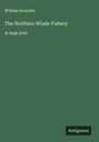 William Scoresby: The Northern Whale-Fishery, Buch