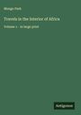 Mungo Park: Travels in the Interior of Africa, Buch