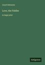Lloyd Osbourne: Love, the Fiddler, Buch