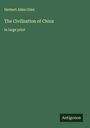 Herbert Allen Giles: The Civilization of China, Buch