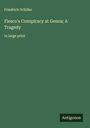 Friedrich Schiller: Fiesco's Conspiracy at Genoa; A Tragedy, Buch