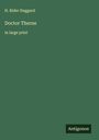 H. Rider Haggard: Doctor Therne, Buch