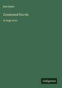 Bret Harte: Condensed Novels, Buch