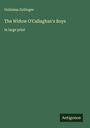 Gulielma Zollinger: The Widow O'Callaghan's Boys, Buch