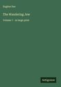 Eugène Sue: The Wandering Jew, Buch