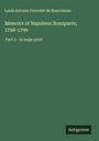 Louis Antoine Fauvelet De Bourrienne: Memoirs of Napoleon Bonaparte; 1798-1799, Buch