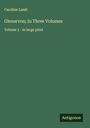 Caroline Lamb: Glenarvon; In Three Volumes, Buch