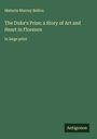 Maturin Murray Ballou: The Duke's Prize; a Story of Art and Heart in Florence, Buch