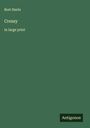 Bret Harte: Cressy, Buch