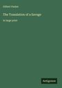 Gilbert Parker: The Translation of a Savage, Buch