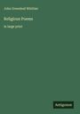 John Greenleaf Whittier: Religious Poems, Buch