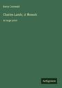 Barry Cornwall: Charles Lamb; A Memoir, Buch