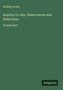 William Archer: America To-day, Observations and Reflections, Buch
