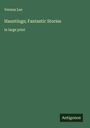 Vernon Lee: Hauntings; Fantastic Stories, Buch