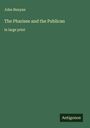 John Bunyan: The Pharisee and the Publican, Buch