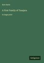 Bret Harte: A First Family of Tasajara, Buch