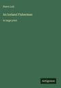Pierre Loti: An Iceland Fisherman, Buch